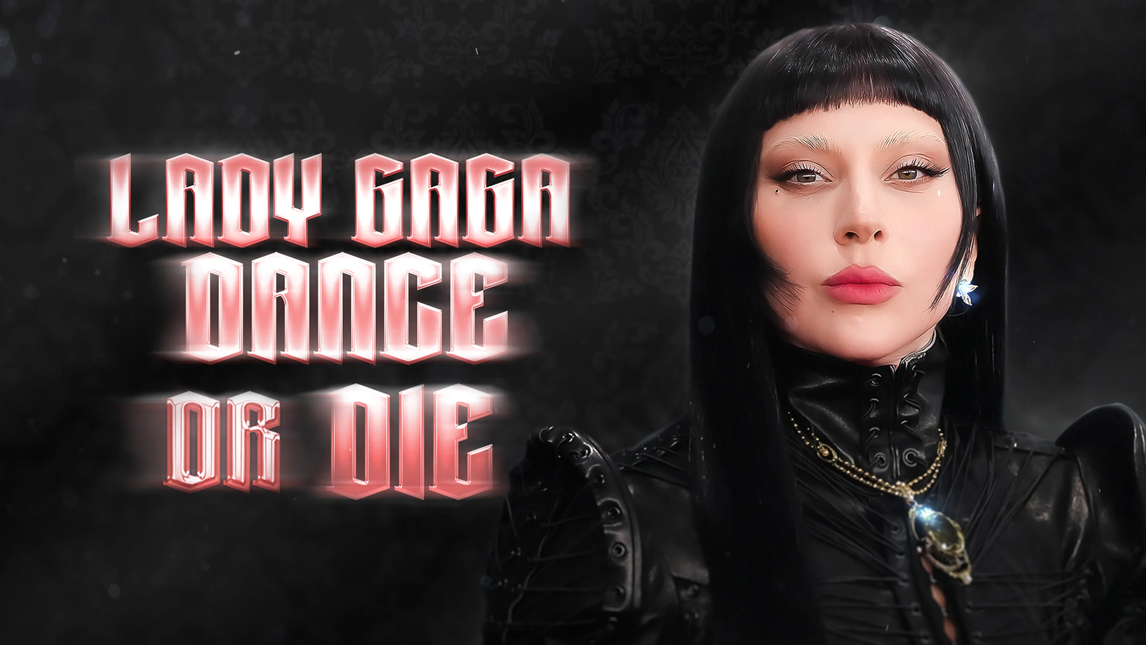 Lady Gaga: Dance or Die poster